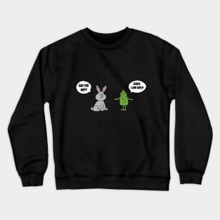 rabbit and a hop Crewneck Sweatshirt